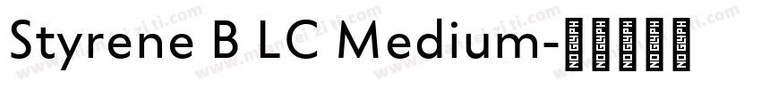 Styrene B LC Medium字体转换
